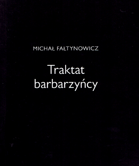Fałtynowicz Michał Traktat barbarzyńcy small
